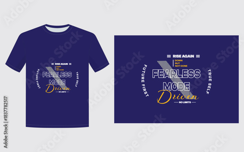 Fearless Mode T-Shirt Design – Driven Motivation, Rise Again Typography, No Limits Streetwear