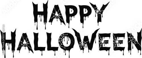 A spooky vector typography design for "Happy Halloween" featuring bold black lettering with a dripping slime effect and intricate spiderweb details inside the characters, creating a creepy horror aest