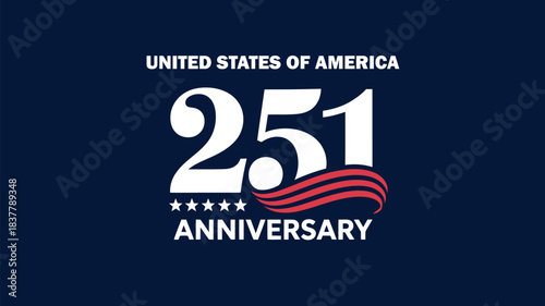 Patriotic 251st anniversary vector design featuring bold white typography, red wave stripe, stars, and dark blue background, celebrating the United States of America national milestone and historic co