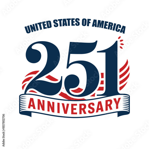 Patriotic 251st anniversary united states of america emblem featuring bold navy typography, red decorative elements, vintage ribbon banner and celebratory design for national milestone events