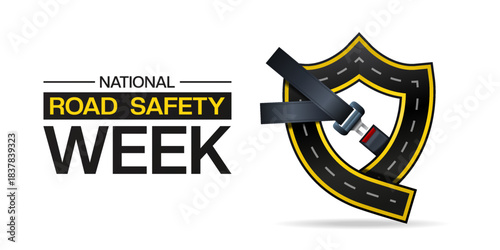 National Road Safety Week. Seat belts and shield shaped road. Suitable for cards, banners, posters, social media, and more. White background. 