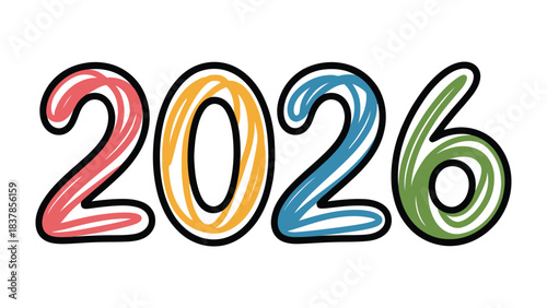 Colorful 2026: The year 2026 is showcased through an artistic design, featuring vibrant colors and a playful, hand-drawn aesthetic, ideal for highlighting the future.