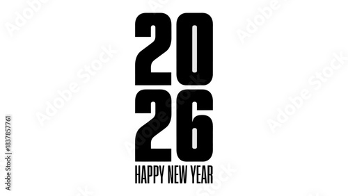 New Year's Eve 2026: A minimalist composition announces the year 2026 with a bold font, creating a striking visual for celebrating the New Year, accompanied by the inscription Happy New Year.