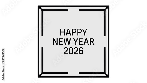 New Year 2026: A minimalist and elegant typographic composition with HAPPY NEW YEAR 2026  greeting, evokes anticipation and optimism for the upcoming year.