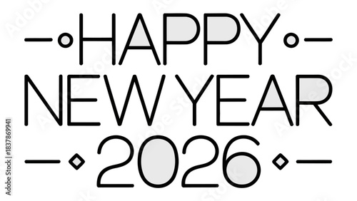 New Year 2026: Elegant typography of 'Happy New Year 2026', a timeless message of renewal and celebration for the upcoming year.