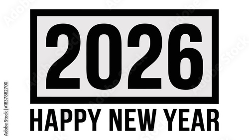 New Year 2026: A minimalist greeting of Happy New Year 2026 appears prominently against a clean backdrop, perfect for themes of celebration, anticipation, and looking forward to the future.