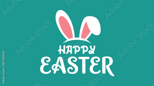 Cute cartoon bunny ears and Happy Easter typography on a vibrant teal background for springtime holiday greeting card design