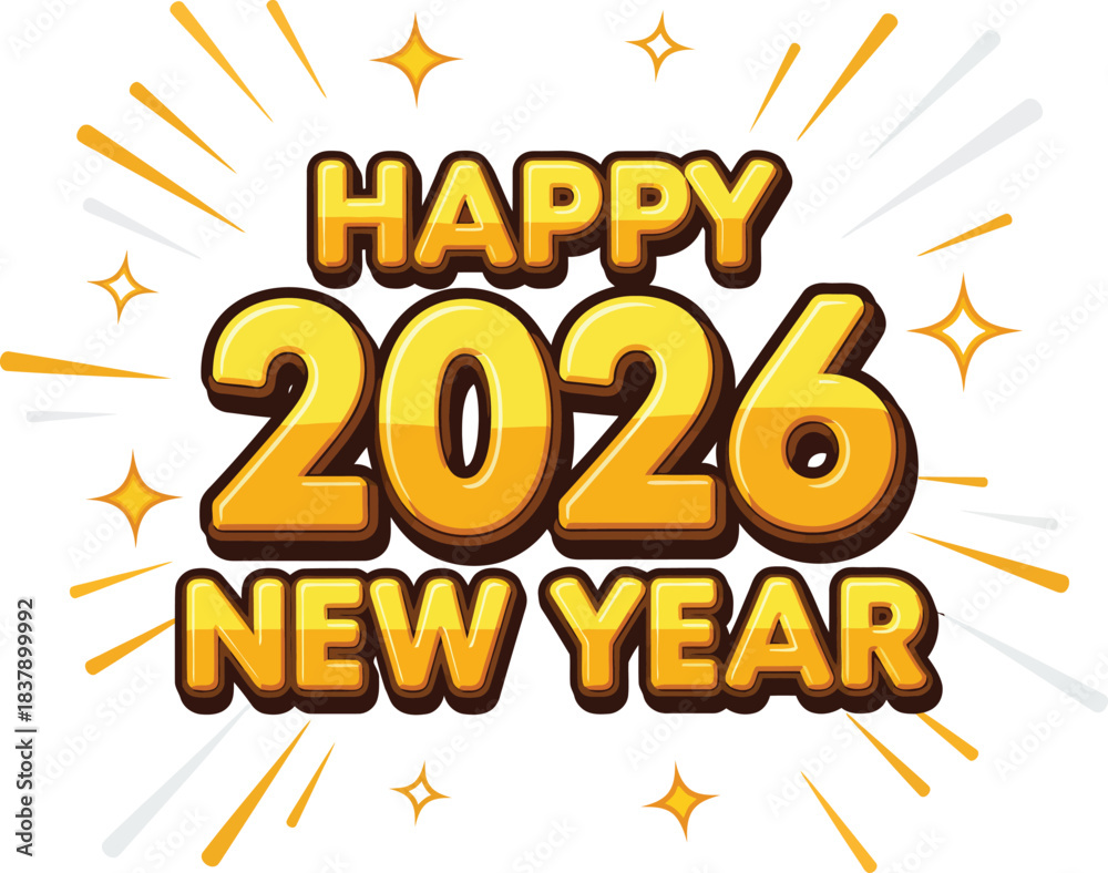Fototapeta premium Festive Happy 2026 New Year greeting in a bold golden 3D font with sparkling accents.