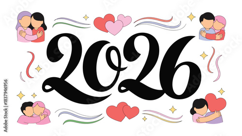 2026:Year of Love and Unity: A heartwarming illustration that depicts a loving year, showcasing tender moments, embrace of couples, symbols of love and connection, perfect for expressing warm wishes.