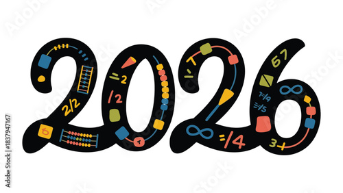 Year 2026: Educational Numbers: A creatively designed illustration of the year 2026, incorporated with educational math elements, representing a year of learning and knowledge