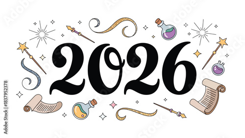 Enchanting 2026: A whimsical design featuring the year 2026, embellished with magical wands, spell scrolls, and potion bottles, evoking a sense of wonder and anticipation.