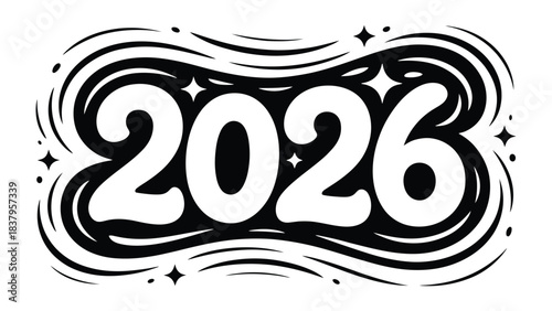 The Year 2026: A stylish illustration of the year 2026, crafted with elegant typography and adorned with dynamic swirling patterns and sparkling stars.