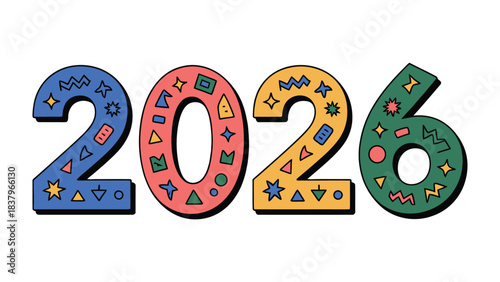 Vibrant Numerals of 2026: The year 2026 is boldly announced with creatively designed numerals. Each digit is embellished with colorful patterns and symbols.