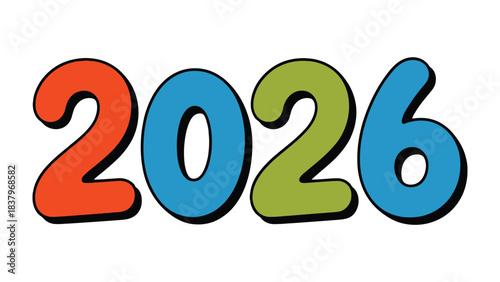 Vibrant 2026: A cheerful graphic showcasing the number 2026 in bright colors, evoking optimism and looking forward to the future.