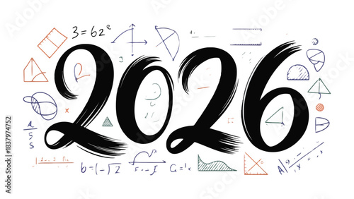 Year 2026: Mathematical Vision: A creatively crafted graphic, featuring the year 2026 entwined with various mathematical elements, symbolizing foresight and precision. 