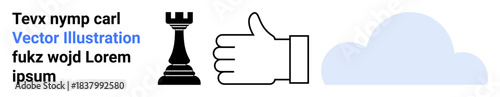 Strategy, decision-making, approval, cloud technology, data storage, digital concepts. Chess rook, thumbs-up icon and cloud graphic with Latin placeholder text. Strategy and approval concept