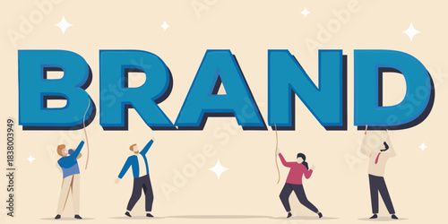 Teamwork lifting the word brand representing collaborative business and identity building