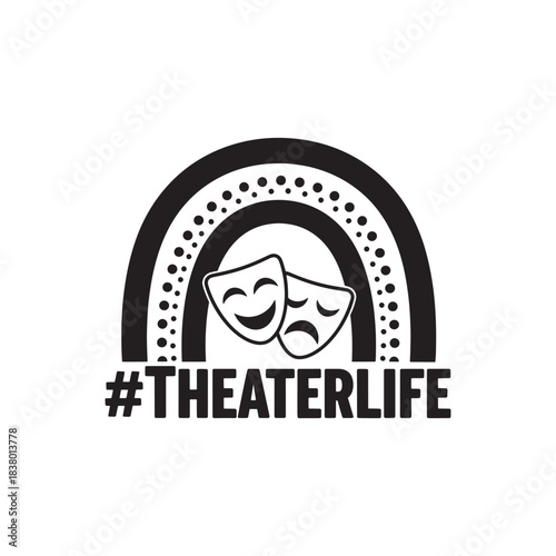Theater Life SVG Comedy Tragedy Masks Rainbow Drama Club Shirt Design