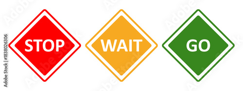 Stop Wait Go Square Road Sign Vector Illustration