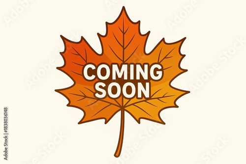 Autumn Maple Leaf 'Coming Soon' Announcement
