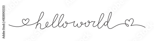 Hello World handwritten phrase with smooth lines and heart shapes. Calligraphy continuous line usable for greeting or meeting. Vector illustration.