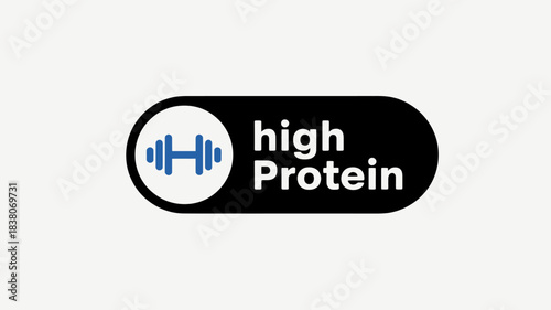 High protein label or icon with a dumbbell symbol for fitness and healthy food, isolated on light grey background.