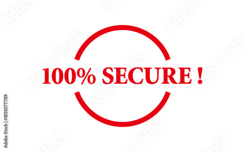 100% SECURE ! - Red Rubber Stamp with text 100% SECURE !
