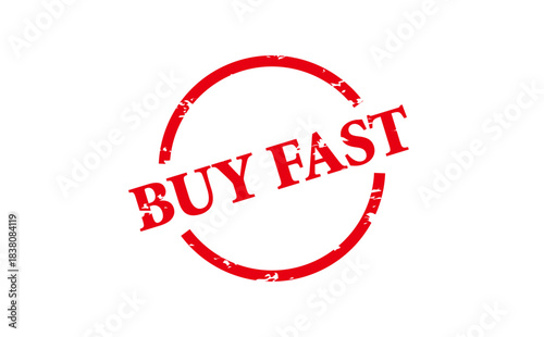 BUY FAST - Red Rubber Stamp with text BUY FAST
