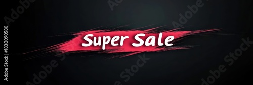 Attention grabbing vector banner graphic for super sale topic on black background