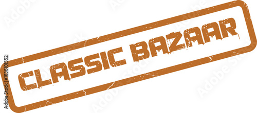 Classic Bazaar event stamp with distressed orange brown texture for market promotions