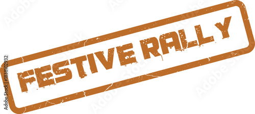 Distressed Festive Rally brown textured rectangular stamp ideal for public gathering declarations