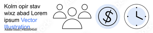Collaboration, productivity, time management, financial planning, business strategy, organization. Group of three individuals, a clock and a dollar sign. Teamwork and productivity