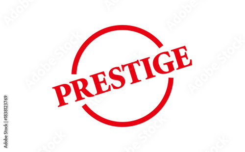 PRESTIGE - PRESTIGE text written on Red Rubber Stamp 
