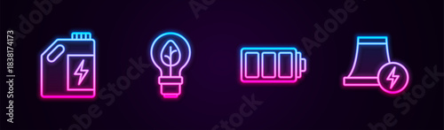 Set line Eco fuel canister, Light bulb with leaf, Battery and Nuclear power plant. Glowing neon icon. Vector