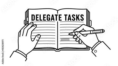 Black and white line art illustration depicting the concepts of Delegate Tasks, time management, and leadership.