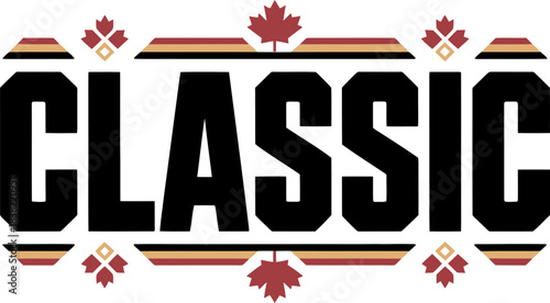 Black classic text with canadian maple leaf emblems and striped borders word lettering