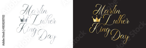 Martin Luther King Day  typography design. Elegant  calligraphy artwork celebrating Martin Luther King Day, ideal for holiday graphics, posters, banners, and commemorative designs.


