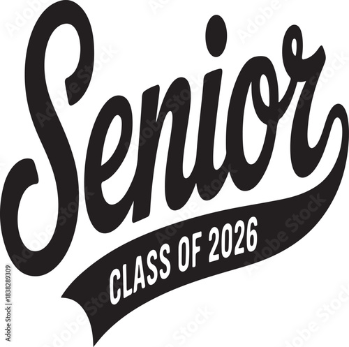 Senior class of 2026 vector text with classic script lettering and banner for graduation celebration
