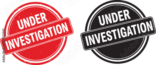 Under Investigation Stamp Vector – Red and Black Grunge Badge Labels