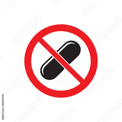 No Pills or Medication Prohibited Sign. Drug and Substance Restriction Symbol.