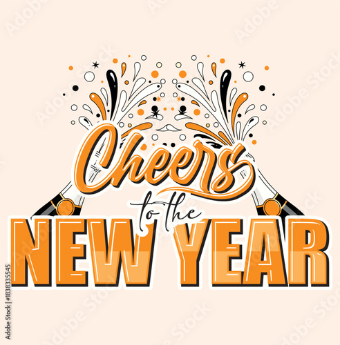 Cheers To The New Year Champagne Celebration