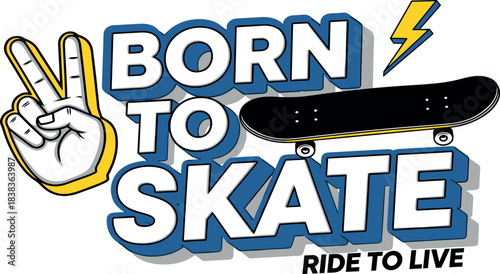 Energetic graphic celebrating the passion for action sports and the skateboarding lifestyle, featuring a peace sign and an iconic board with an inspiring motto