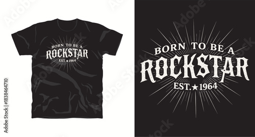 Born to be a rockstar established 1964 grunge style print on black t shirt
