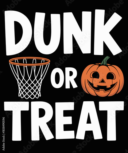 Dunk Or Treat Spooky Basketball Funny Halloween Sports