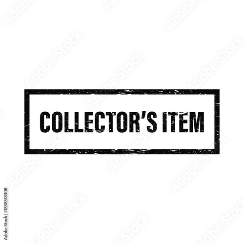 Distressed stamp reads collector s item in bold black text