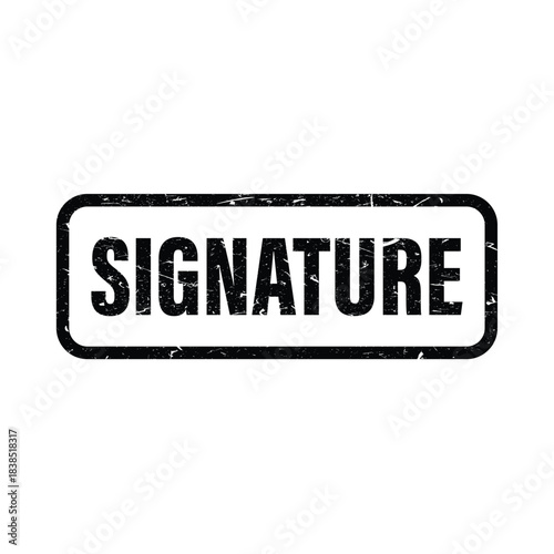 Distressed black and white signature stamp graphic