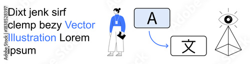 Language translation, communication, global outreach, cultural exchange, digital services, learning. A person stands near icons of translation and vision. Language translation and communication