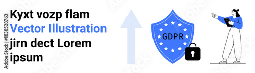 Shield with GDPR stars, padlock, upward arrow, and person pointing highlight data regulation and protection themes. Ideal for cybersecurity, compliance, privacy rights, business, technology