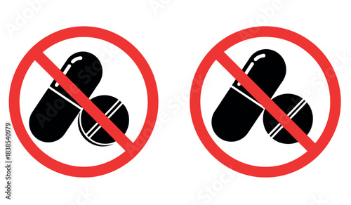 Prohibited medication sign warning against pill consumption