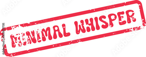 A Red Grungy Stamp Design Featuring Minimal Whisper for Subtle Communication and Secrets